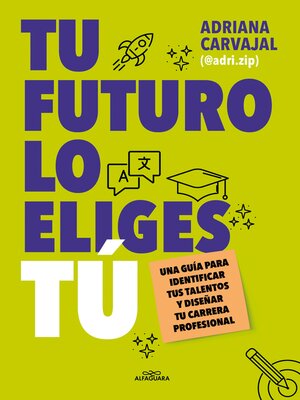 cover image of Tu futuro lo eliges tú